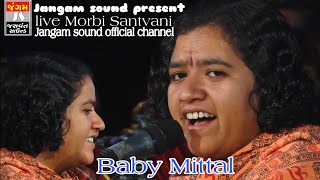 Baby Mittal Live Morbi Santavani Jangam Sound Official Live [upl. by Enived758]