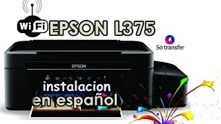 Epson L375 Ecotank instalación en español 2019 [upl. by Newell]