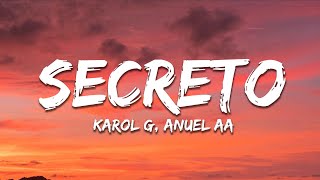 Anuel AA Karol G  Secreto Letra  Lyrics [upl. by Gnehp]