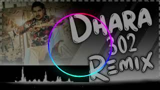 Dhara 302 Amit Saini Dj Remix302 Me Manas 420 Dekhiye Dj Remix  Amit Saini Rohtakiya [upl. by Ecurb]