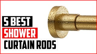 Top 5 Best Shower Curtain Rods of 2023 [upl. by Engenia]