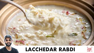 Lacchedar Rabdi Recipe  प्योर दूध से बनाइयें हलवाई जैसी लच्छेदार रबड़ी  Chef Sanjyot Keer [upl. by Chatwin761]