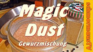 Magic Dust Gewürzmischung  Rub  Grillgewürz  Gewürzmischung selber machen [upl. by Attiuqehs372]