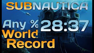 Subnautica Beaten in under 29 minutes for the FIRST time  Any World Record 2837 RTA [upl. by Caren589]