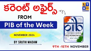 PIB of the Week 9th  15th November  UPSC  PIB  IAS  by Sruthi Madam  LTX Classes [upl. by Mychal]