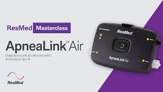 ResMed Masterclass  Poligrafia Respiratoria Apnea Link Air [upl. by Nahtaj65]