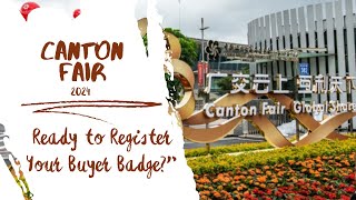 Canton Fair 2024 Your Guide to Buyer Badge Registration [upl. by Gavrielle]