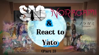 SAO  Noragami react to Yatopt 3 [upl. by Fiedling]