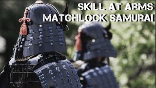 Skill at Arms Matchlock Samurai [upl. by Posner]