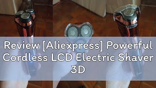 Review Aliexpress Powerful Cordless LCD Electric Shaver 3D Floating Wet Dry Beard Electric Razor [upl. by Eimmelc249]