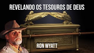 Revelando o Tesouro de Deus  Ron Wyatt [upl. by Sucramal844]