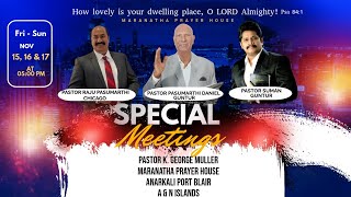 Special Meeting  Pastor K George Muller  15 Nov 2024 Maranatha Andaman PortBlair [upl. by Duester]