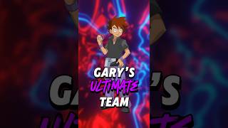 Gary Oak’s ULTIMATE TEAM [upl. by Sammie]