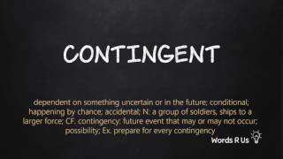 How to Pronounce CONTINGENT in American English [upl. by Urissa]