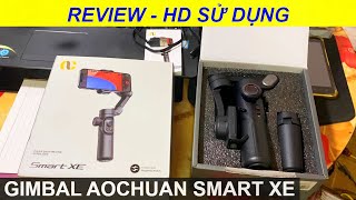 Gimbal Smart XE Aochuan Chống Rung 3 Trục Cho Điện Thoại  Review Tính Năng và Hướng Dẫn Sử Dụng [upl. by Soisinoid]