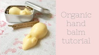 Sew Sweet Violet  Organic Hand Balm Tutorial [upl. by Delaryd]