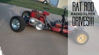 Rat Rod Radio Flyer 43 It Stops It Runs version 2 [upl. by Etnuahs298]