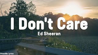 Ed Sheeran amp Justin Bieber  I Dont Care Lyrics [upl. by Bevus]