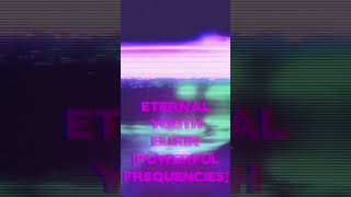 ANTI AGEING FREQUENCY HEALING MUSIC  YOUTHENING ELIXIR  IMMORTALITY SUBLIMINAL AFFIRMATIONS [upl. by Iah]