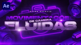 MOVIMENTAÇÕES FLUIDAS DE CÂMERA 3D NO AFTER EFFECTS [upl. by Astto658]