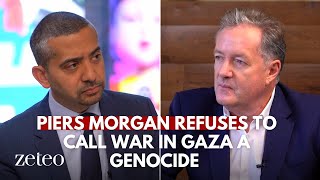 Piers Morgan refuses to call war in Gaza a genocide [upl. by Woods]