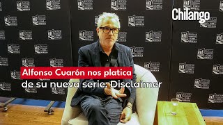 Entrevista  Alfonso Cuarón nos platicó de su nueva serie quotDisclaimerquot [upl. by Nylynnej]