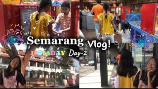 SEMARANG VLOGday2 [upl. by Ognimod107]