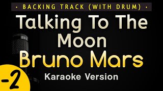 Talking To The Moon  Bruno Mars Karaoke Songs With Lyrics  Lower Key Backing Track [upl. by Luapleahcim]