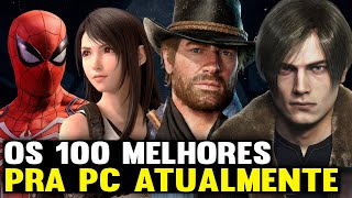 Os 100 Melhores Jogos Para PC 🏆  Melhores Jogos Pra PC Atualmente  LANÇAMENTOS [upl. by Olin40]