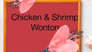 Episode 24Chicken And Shrimp Wonton [upl. by Oigimer]