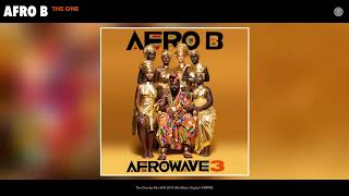 Afro B  The One Audio [upl. by Preuss828]