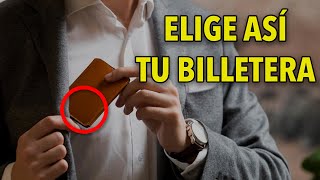 Cómo elegir tu CARTERA o BILLETERA de HOMBRE – ¡Aquí el secreto [upl. by Aifoz620]