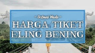 Harga Tiket Masuk Eling Bening Semarang Lengkap dengan Informasi Jam Buka [upl. by Sulamith365]