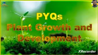 PYQs on PLant Growth and Development PART1 [upl. by Assiluy]