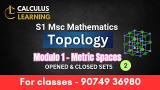 Semester 1 Msc Maths Topology Opened and closed sets 2 [upl. by Eicaj]