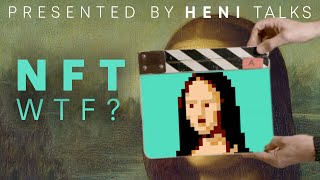 NFTWTF  The Rise and Fall of NFTs  HENI Talks [upl. by Kenna]