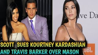 Scott Disick Sues Kourtney Kardashian and Travis Barker Over Mason’s Reality Show Appearancequot [upl. by Luapnhoj]