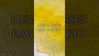 Hugs amp Kisses Baby Blanket [upl. by Amberly186]