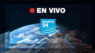 FRANCE 24 Español – EN VIVO – Información internacional y noticias del mundo 24 horas [upl. by Freyah]