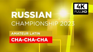 basic CHA CHA CHA  amateur LATIN  Russian Championship 2023  4K [upl. by Diehl]