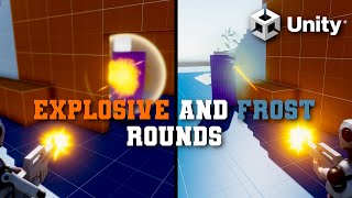 Explosive and Frost Round Configurations  Gun Series 9  Unity Tutorial [upl. by Ifen388]