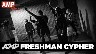 AMP 2020 FRESHMEN CYPHER [upl. by Vanya]