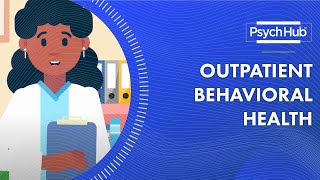 Outpatient Behavioral Health [upl. by Ocana]