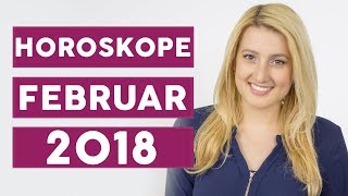 Das Horoskop für Februar 2018 [upl. by Leraj600]