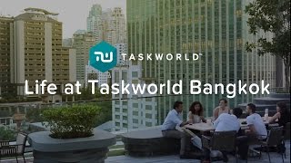 Life at Taskworld Bangkok [upl. by Enerol]