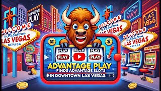 Buffalo Bob Finds Advantage Plays in Downtown Las Vegas [upl. by Airtal]