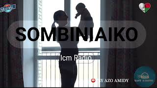 tantara  SOMBINIAIKO Tantara Icm Radio tantaragasy [upl. by Sherrod]