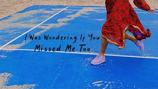 Annie Tracy  I Was Wondering If You Miss Me Too Lyric Video [upl. by Rhoades]