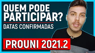 🔥PROUNI 20212 DATAS CONFIRMADAS  COMO VAI SER  QUEM PODE SE INSCREVER NO PROUNI [upl. by Xavier]