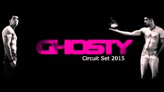 Dj Ghosty  Circuit Set 2015 [upl. by Elodie]